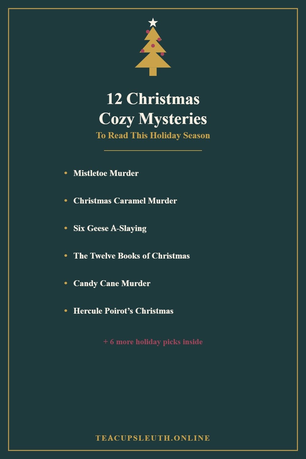 12 Christmas cozy mysteries reading list: Mistletoe Murder, Christmas Caramel Murder, Six Geese A-Slaying and more