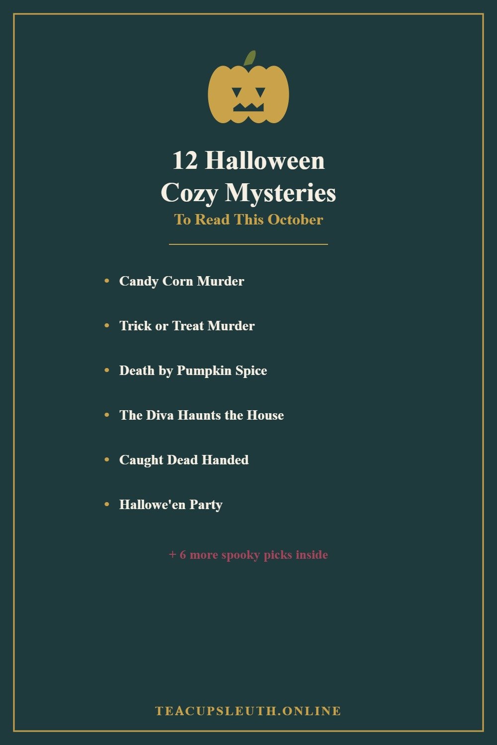 12 Halloween cozy mysteries reading list: Candy Corn Murder, The Diva Haunts the House, The Spook in the Stacks and more